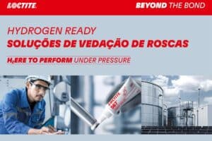 LOCTITE Hydrogen Ready Soluções de Selagem para uma Economia de Hidrogénio Segura e Eficiente