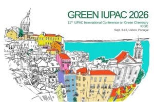 GREEN IUPAC 2026 — LISBOA VAI SER O CENTRO MUNDIAL DA QUÍMICA VERDE!