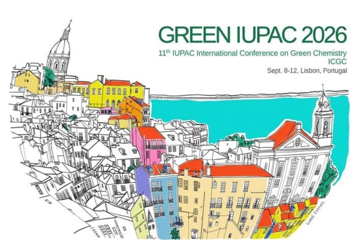 GREEN IUPAC 2026 — LISBOA VAI SER O CENTRO MUNDIAL DA QUÍMICA VERDE!